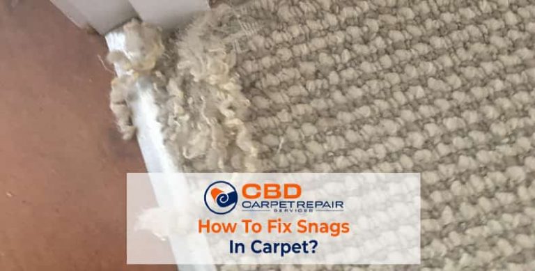 Fix Snags In Carpet